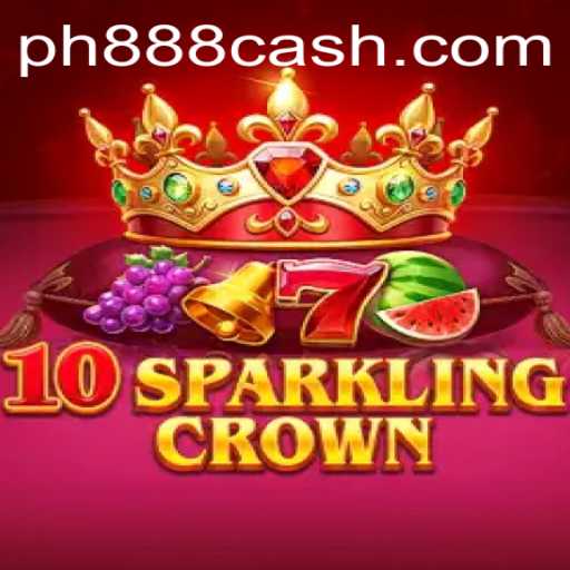Exploring the Excitement of 10SparklingCrown on PH888.com